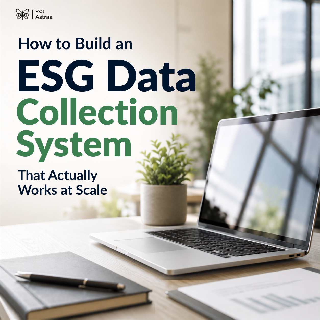 How to Build an ESG Data Collection System That Actually Works at Scale